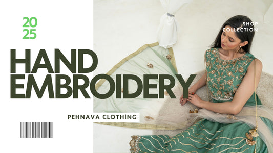 What is Hand Embroidery in Pakistani Luxury Fashion?